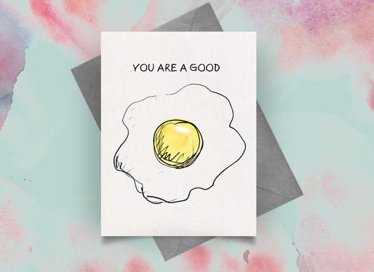 You're A Good Egg